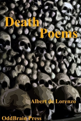 Death Poems by De Lorenzo, Albert
