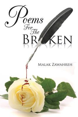 Poems for the Broken by Zawahreh, Malak