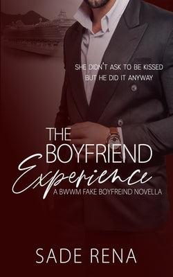 The Boyfriend Experience: Book One by Rena, Sade