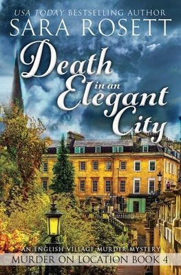 Death in an Elegant City by Rosett, Sara