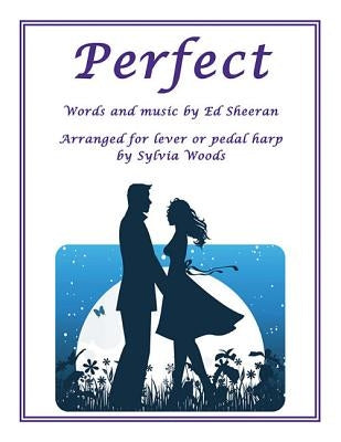 Perfect: Arranged for Lever or Pedal Harp by Ed Sheeran