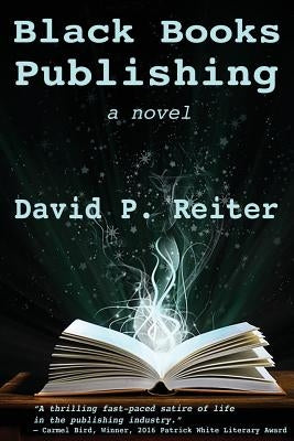 Black Books Publishing by Reiter, David P.