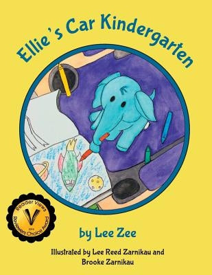 Ellie's Car Kindergarten by Zee, Lee
