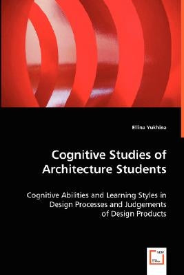 Cognitive Studies of Architecture Students by Yukhina, Ellina