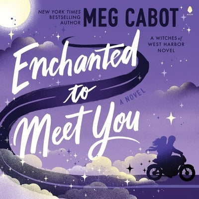 Enchanted to Meet You: A Witches of West Harbor Novel by Cabot, Meg