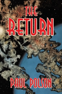 The Return by Polson, Paul