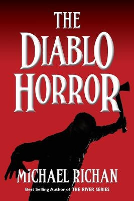 The Diablo Horror by Richan, Michael