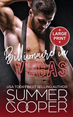 Billionaire In Vegas: Office Vacation Romantic Comedy (Large Print Hardback) by Cooper, Summer