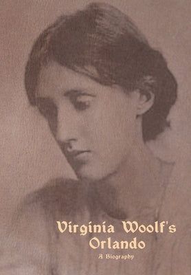 Orlando: A Biography by Woolf, Virginia