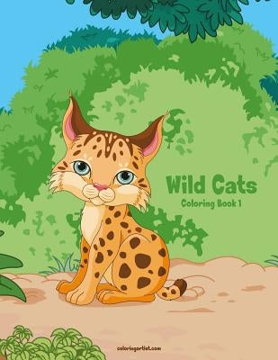 Wild Cats Coloring Book 1 by Snels, Nick