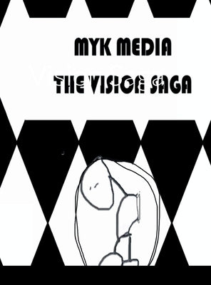 Vision Saga by Media, Myk
