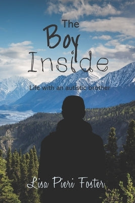 The Boy Inside by Foster, Lisa Pieri