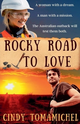 Rocky Road to Love by Tomamichel, Cindy