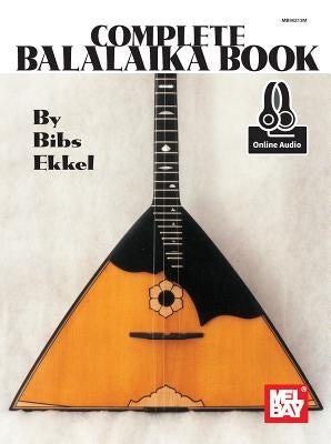 Complete Balalaika Book by Bibs Ekkel