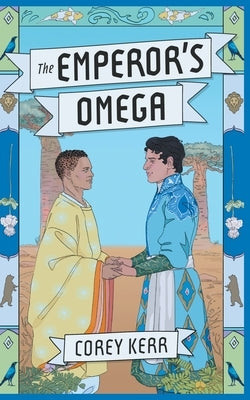 The Emperor's Omega by Kerr, Corey