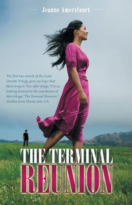 The Terminal Reunion by Amersfoort, Jeanne