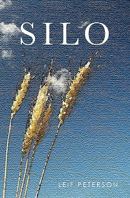 Silo: Samantha Riley Saves the Planet by Peterson, Leif