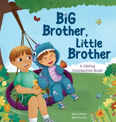 Big Brother, Little Brother by Wilson, Dana