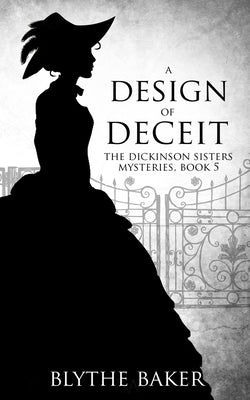 A Design of Deceit by Baker, Blythe
