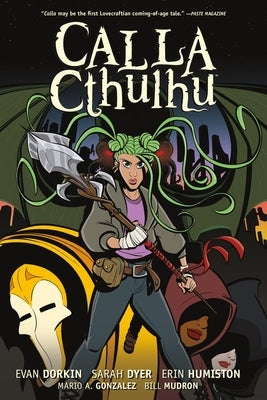 Calla Cthulhu by Dorkin, Evan