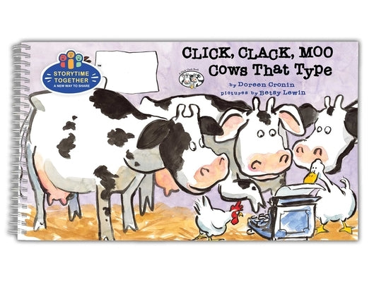 Click, Clack, Moo: Cows That Type (Storytime Together Edition) by Cronin, Doreen