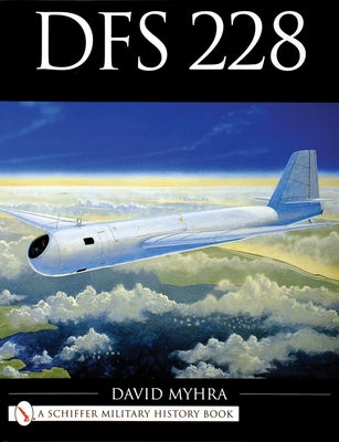 Dfs 228 by Myhra, David