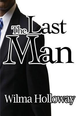 The Last Man by Holloway, Wilma