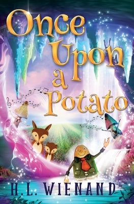 Once Upon A Potato by Wienand, H. L.