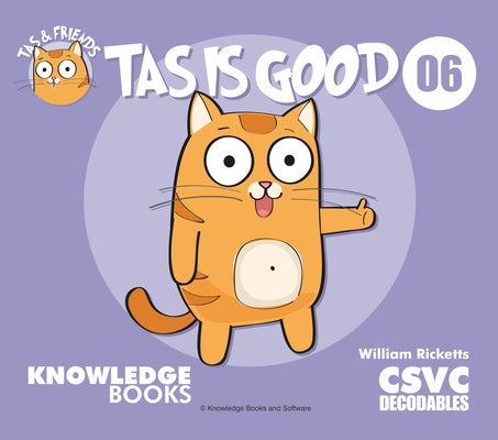 Tas Is Good: Book 6 by Ricketts, William