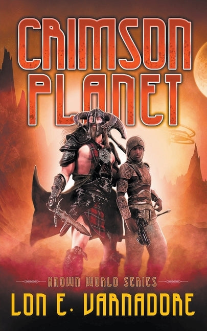 Crimson Planet by Varnadore, Lon E.