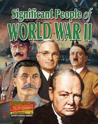 Significant People of World War II by Hyde, Natalie