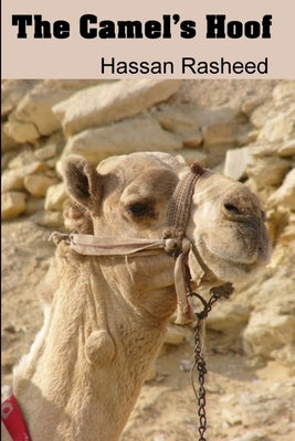 The Camel's Hoof by Rasheed, Hassan
