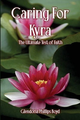 Caring For Kyra by Boyd, Glendoria Phillips