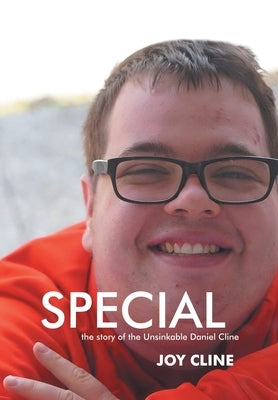 Special: the story of the Unsinkable Daniel Cline by Cline, Joy