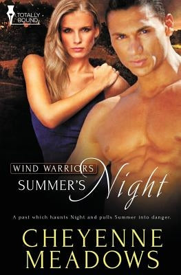 Wind Warriors: Summer's Night by Meadows, Cheyenne