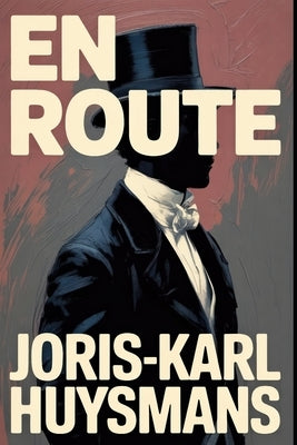 En Route: A New Translation by Dufrit, Jean