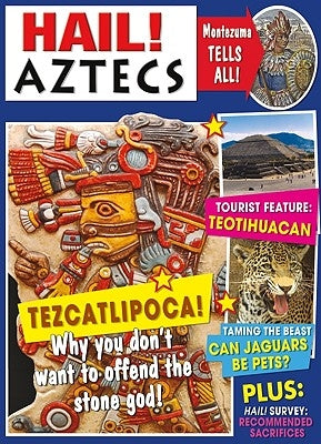 Hail! Aztecs by Green, Jen