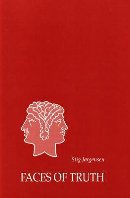 Faces of Truth by Jorgensen, Stig