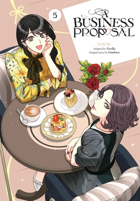 A Business Proposal, Vol. 5 by Narak