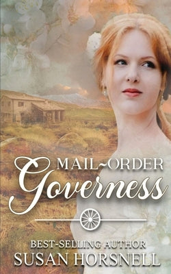 Mail-Order Governess by Horsnell, Susan