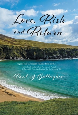 Love, Risk and Return by Gallagher, Paul J.