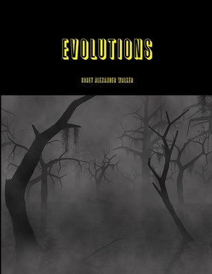 Evolutions by Walker, Corey