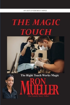 The Magic Touch by Mueller, Ron