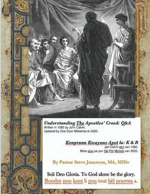 The Apostle's Creed Q&A by Calvin, John