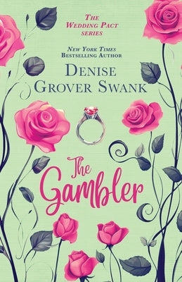 The Gambler by Grover Swank, Denise