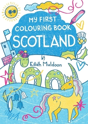 My First Colouring Book: Scotland by Muldoon, Eilidh
