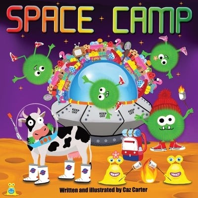 Space Camp by Carter, Caz