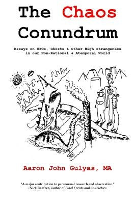 The Chaos Conundrum by Gulyas, Aaron John