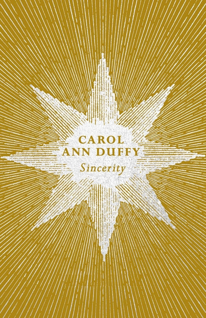 Sincerity by Duffy, Carol Ann