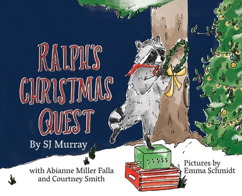 Ralph's Christmas Quest by Murray, S. J.